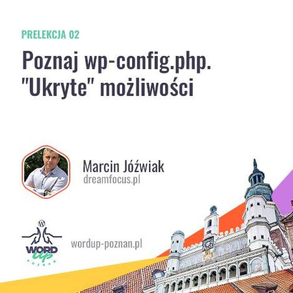 WordUp Poznań - Ukryte możliwości wp-config.php