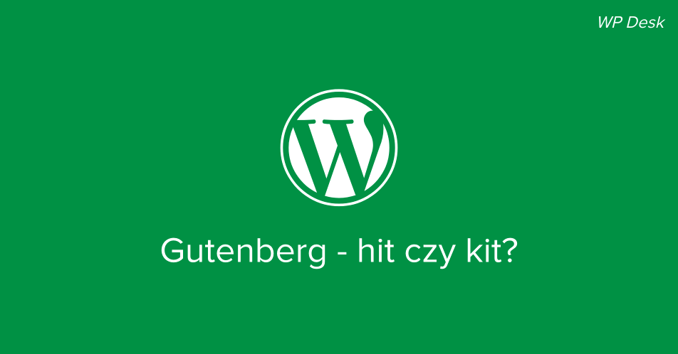 Gutenberg WP Desk