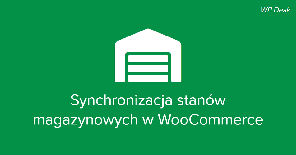 Synchronizacja stanów magazynowych WooCommerce