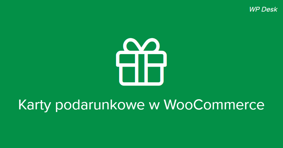 Karty podarunkowe WooCommerce