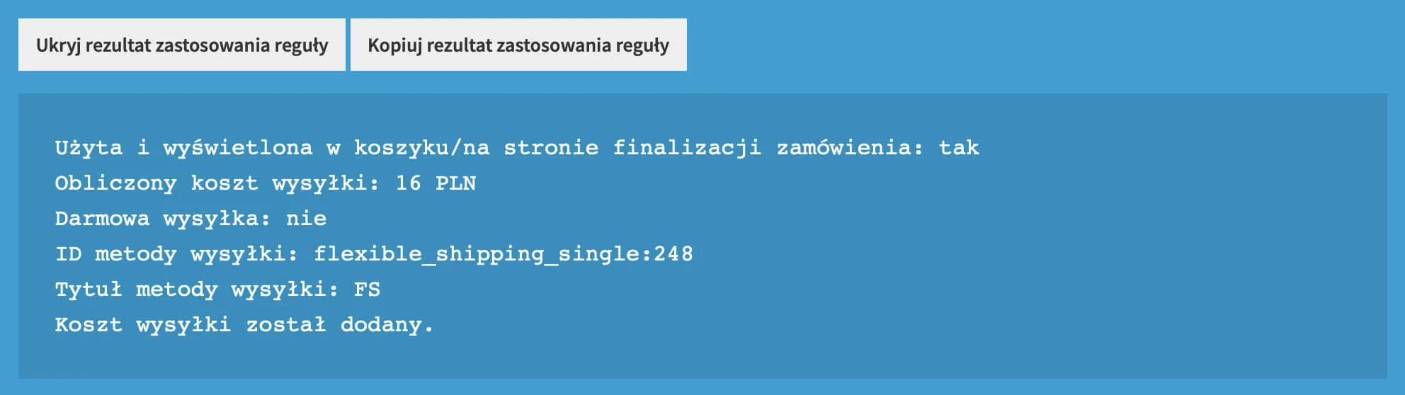 Rezultat zastosowania reguły