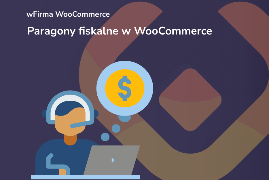 Paragony fiskalne w WooCommerce