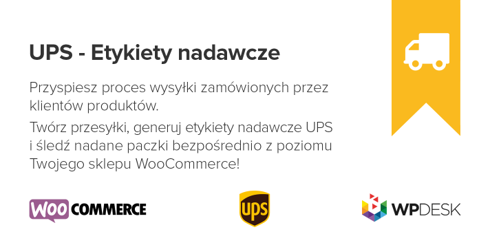 UPS WooCommerce - Etykiety nadawcze i śledzenie przesyłek