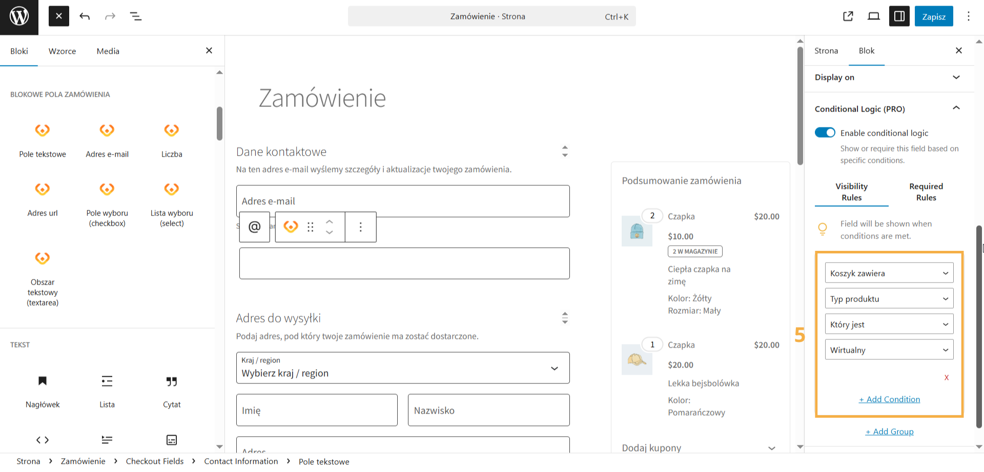 Skonfigurowana reguła logiki warunkowej WooCommerce we wtyczce Checkout Block Fields