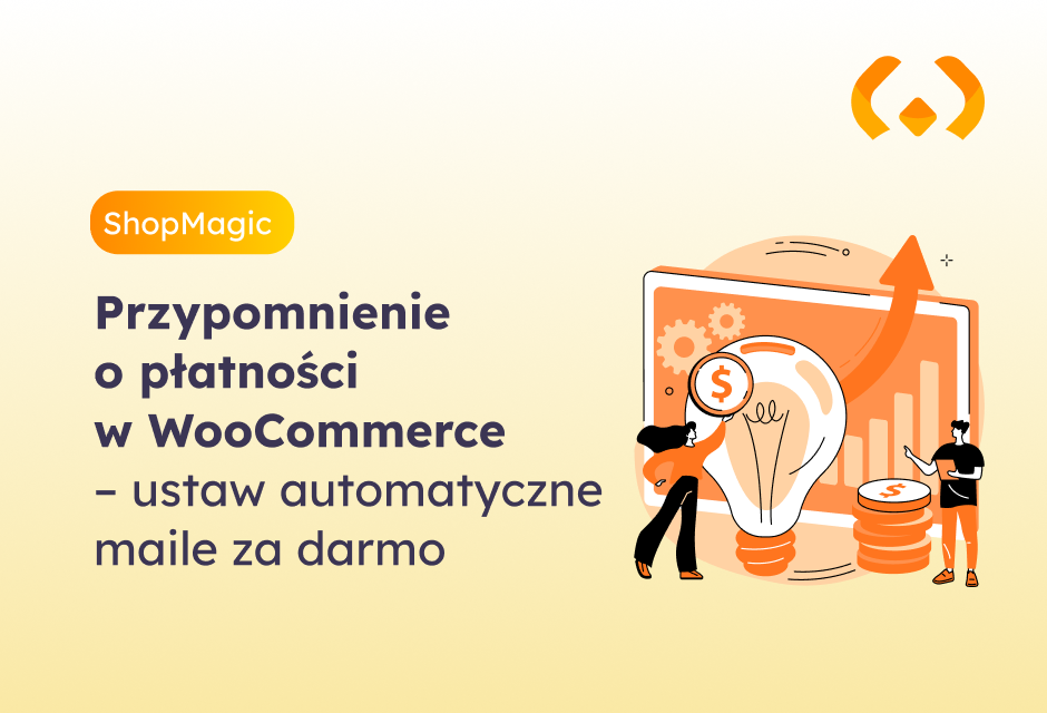 Baner artykułu „Przypomnienie o płatności w WooCommerce – ustaw automatyczne maile za darmo" z nazwą wtyczki ShopMagic i logo WP Desk