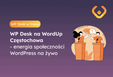 Zespół WP Desk podczas spotkania WordUp Częstochowa z lokalną społecznością WordPress