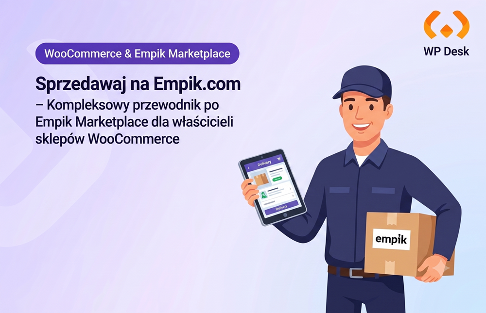 Sprzedaż na Empik Marketplace – dodatkowy kanał sprzedaży dla sklepu WooCommerce
